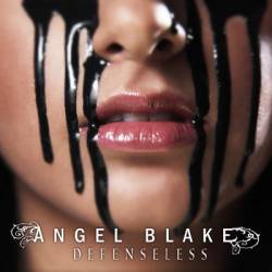 Angel Blake : Defenseless